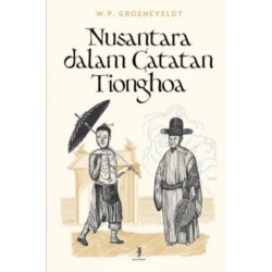 Nusantara Dalam Catatan Tionghoa (Edisi 2 Bahasa) Nusantara Dalam Catatan Tionghoa (Edisi 2 Bahasa)