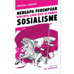 Mengapa Perempuan Bercinta Lebih Baik Di Bawah Sosialisme Mengapa Perempuan Bercinta Lebih Baik Di Bawah Sosialisme
