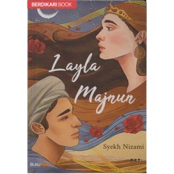 Layla Majnun (by Syekh Nizami) Layla Majnun (by Syekh Nizami)
