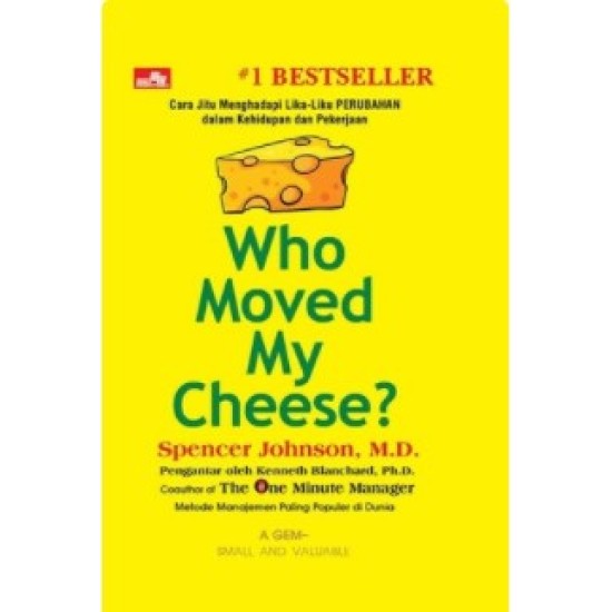 Who Moved My Cheese (Edisi 2019)