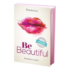 Be Beautiful Be Beautiful