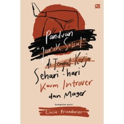 Panduan Sehari-hari Kaum Introver dan Mager Panduan Sehari-hari Kaum Introver dan Mager