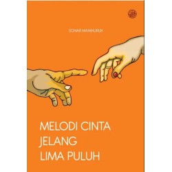 Melodi Cinta Jelang Lima Puluh Melodi Cinta Jelang Lima Puluh