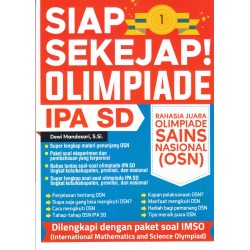 Siap Sekejap! Olimpiade IPA SD Rahasia Juara Olimpiade Sains Nasional (OSN) Siap Sekejap! Olimpiade IPA SD Rahasia Juara Olimpiade Sains Nasional (OSN)
