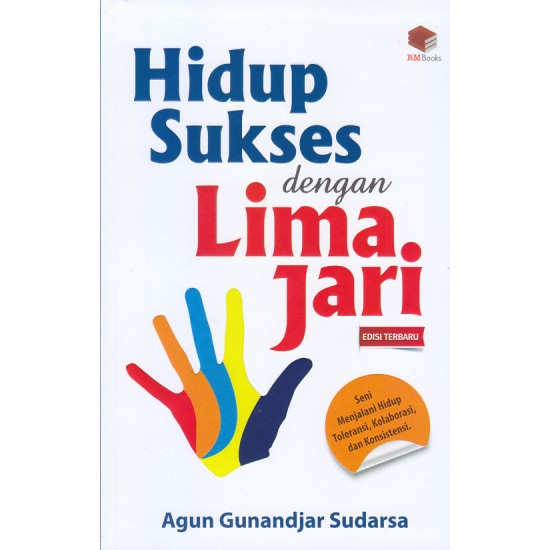 Hidup Sukses dengan Lima Jari (Edisi terbaru)