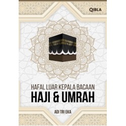 Hafal Luar Kepala Bacaan Haji Dan Umrah Hafal Luar Kepala Bacaan Haji Dan Umrah