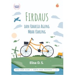 Firdaus Dan Rahasia Agung Mbah Kakung Firdaus Dan Rahasia Agung Mbah Kakung