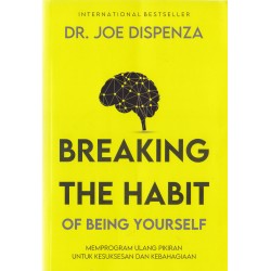 Breaking The Habit Of Being Yourself Breaking The Habit Of Being Yourself