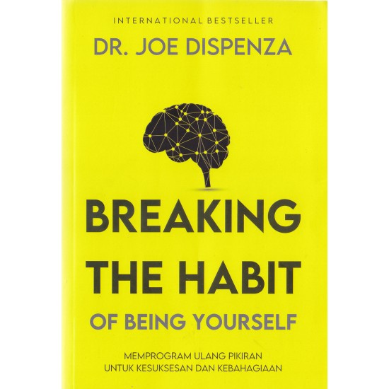 Breaking The Habit Of Being Yourself