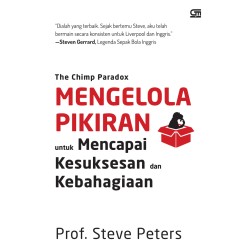 The Chimp Paradox:  Mengelola Pikiran untuk Mencapai Kesuksesan dan Kebahagiaan The Chimp Paradox:  Mengelola Pikiran untuk Mencapai Kesuksesan dan Kebahagiaan