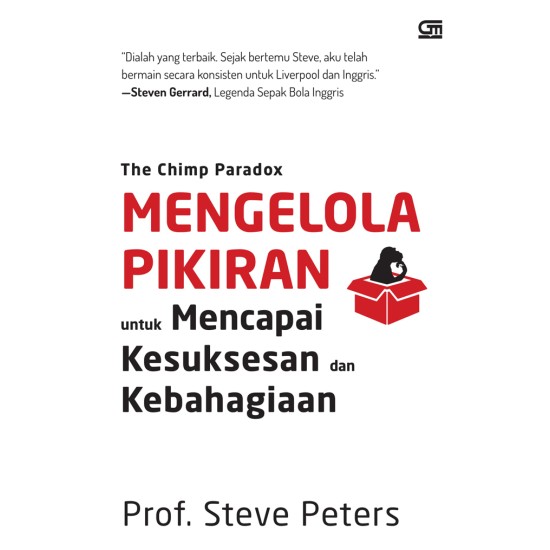 The Chimp Paradox:  Mengelola Pikiran untuk Mencapai Kesuksesan dan Kebahagiaan