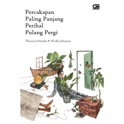 Percakapan Paling Panjang Perihal Pulang Pergi Percakapan Paling Panjang Perihal Pulang Pergi