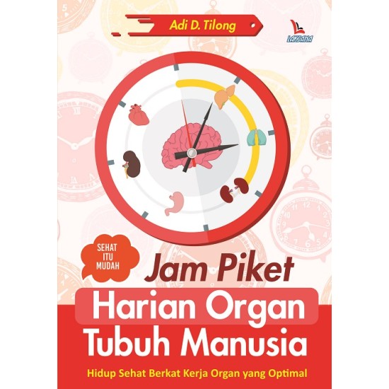 Jam Piket Harian Organ Tubuh Manusia