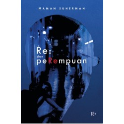 Re: Dan Perempuan Re: Dan Perempuan