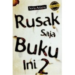 Rusak Saja Buku Ini 2 Rusak Saja Buku Ini 2
