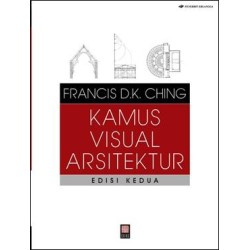 Kamus Visual Arsitektur Edisi 2 Kamus Visual Arsitektur Edisi 2