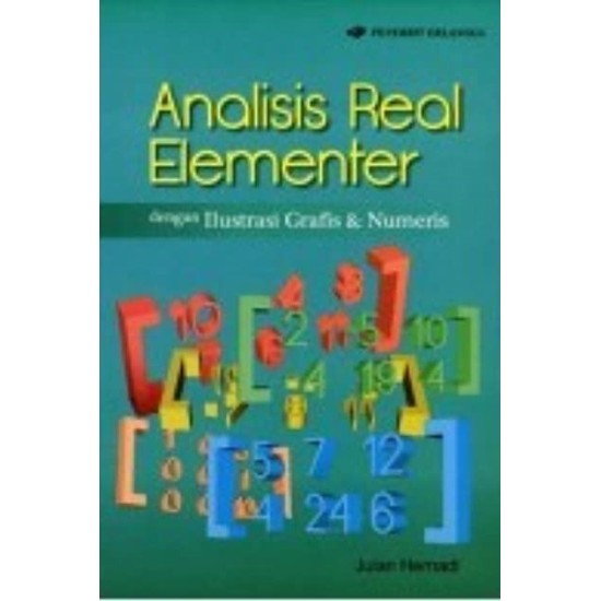 Analisis Real Elementer dengan Ilustrasi Grafis & Numeris