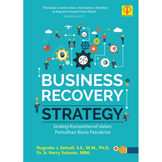 BUSINESS RECOVERY STRATEGY Strategi Komprehensif dalam Pemulihan Bisnis Pascakrisis