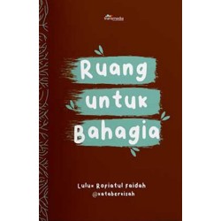 Ruang untuk Bahagia Ruang untuk Bahagia