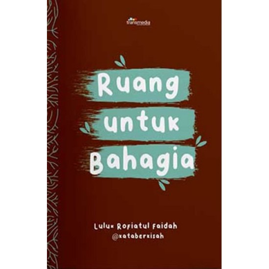 Ruang untuk Bahagia