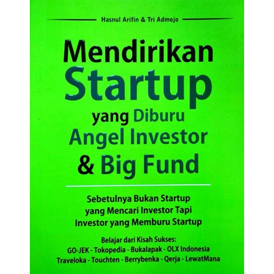 Mendirikan Startup yang Diburu Angel Investor & Big Fund