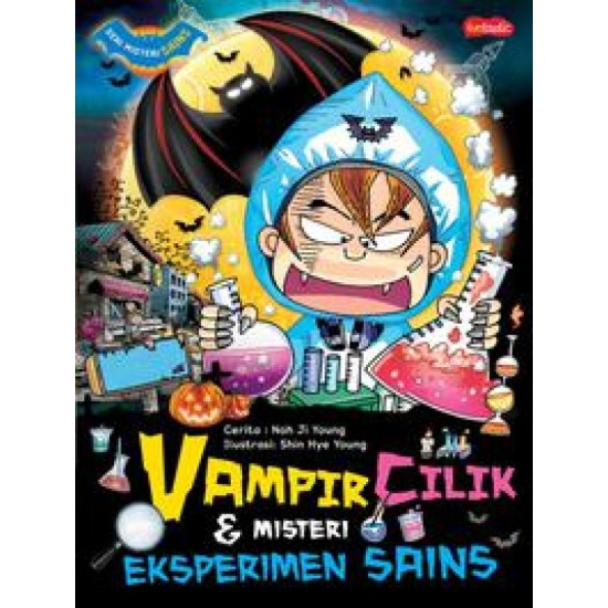 Seri Misteri Sains : Vampir Cilik & Misteri Eksperimen Sains