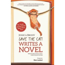 SAVE THE CAT! WRITES A NOVEL SAVE THE CAT! WRITES A NOVEL