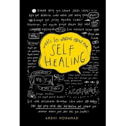 What’s So Wrong About Your Self Healing What’s So Wrong About Your Self Healing