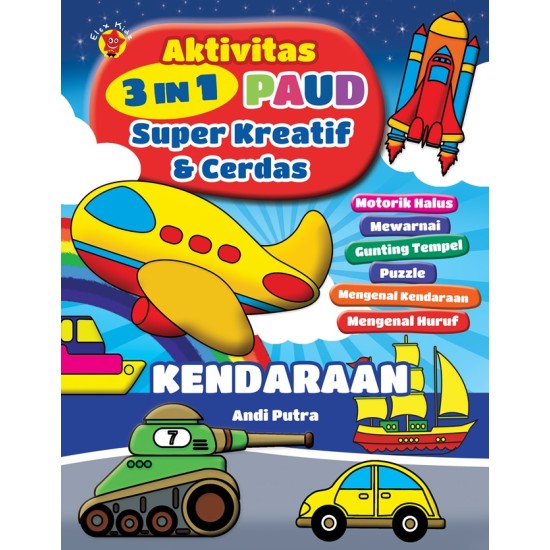 Aktivitas 3 in 1 PAUD Super kreatif dan Cerdas Kendaraan