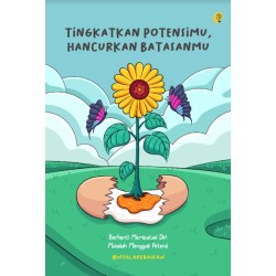Tingkatkan Potensimu, Hancurkan Batasanmu Tingkatkan Potensimu, Hancurkan Batasanmu