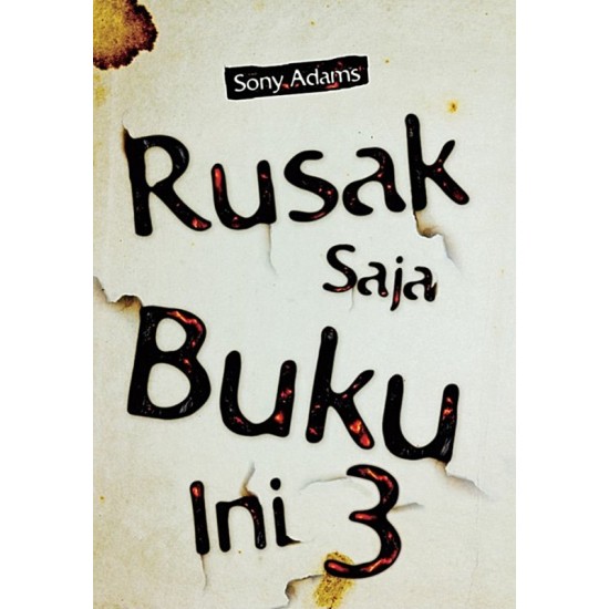 Rusak Saja Buku Ini 3