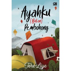 Ayahku (Bukan) Pembohong (New Cover) Ayahku (Bukan) Pembohong (New Cover)