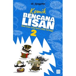 KOMIK BENCANA LISAN 2 KOMIK BENCANA LISAN 2