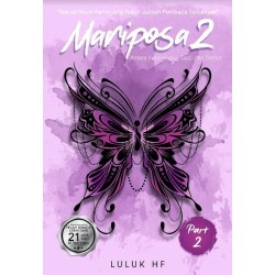 Mariposa 2 : Part 2 (Antara Kupu-kupu, Sapi, dan Semut) Mariposa 2 : Part 2 (Antara Kupu-kupu, Sapi, dan Semut)