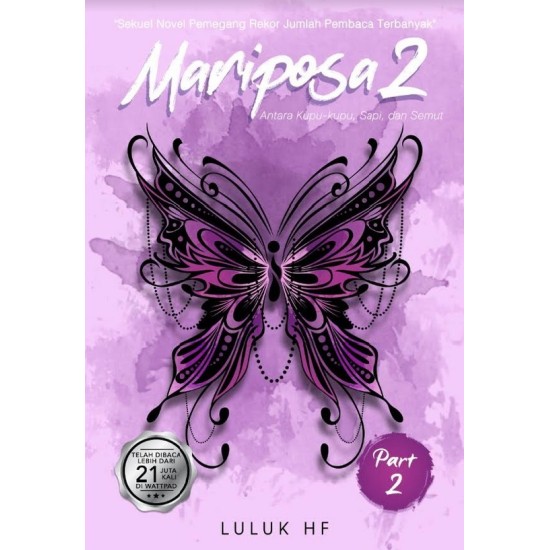 Mariposa 2 : Part 2 (Antara Kupu-kupu, Sapi, dan Semut)