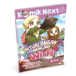 KOMIK NEXT G: PETUALANGAN MENCARI WI-FI RPL KOMIK NEXT G: PETUALANGAN MENCARI WI-FI RPL