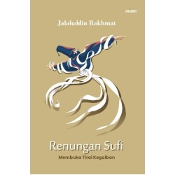 RENUNGAN SUFI (REPUBLISH KE-3, 2022) RENUNGAN SUFI (REPUBLISH KE-3, 2022)