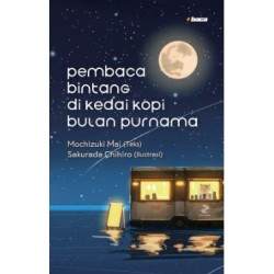Pembaca Bintang di Kedai Kopi Bulan Purnama Pembaca Bintang di Kedai Kopi Bulan Purnama