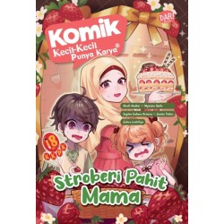 KOMIK KKPK: STROBERI PAHIT MAMA KOMIK KKPK: STROBERI PAHIT MAMA