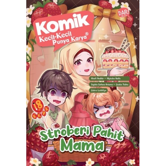 KOMIK KKPK: STROBERI PAHIT MAMA