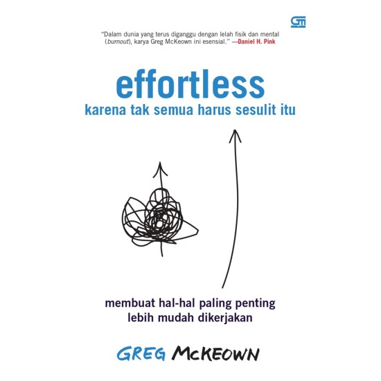 Effortless: Karena Semua Tak Sesulit Itu