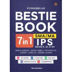 Bestie Book 7 in 1 SMA/MA IPS Kelas 10, 11, dan 12 Bestie Book 7 in 1 SMA/MA IPS Kelas 10, 11, dan 12