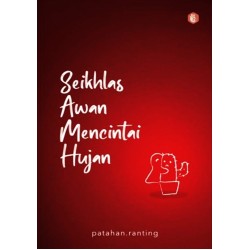Seikhlas Awan Mencintai Hujan Seikhlas Awan Mencintai Hujan