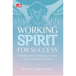 Working Spirit for Success Working Spirit for Success