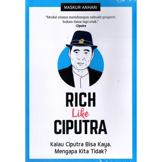 Rich Like Ciputra
