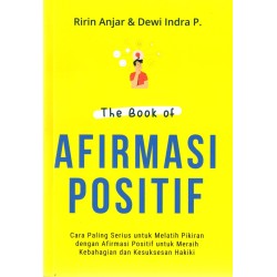 The Book Of Afirmasi Positif The Book Of Afirmasi Positif