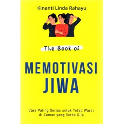 The Book Of Memotivasi Jiwa The Book Of Memotivasi Jiwa