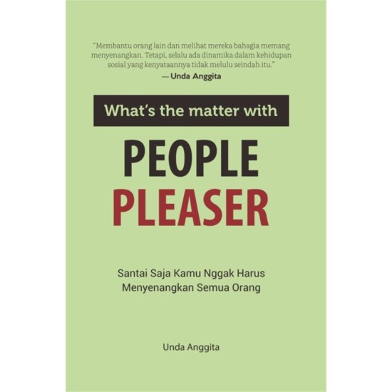 What`s The Matter With People Pleaser