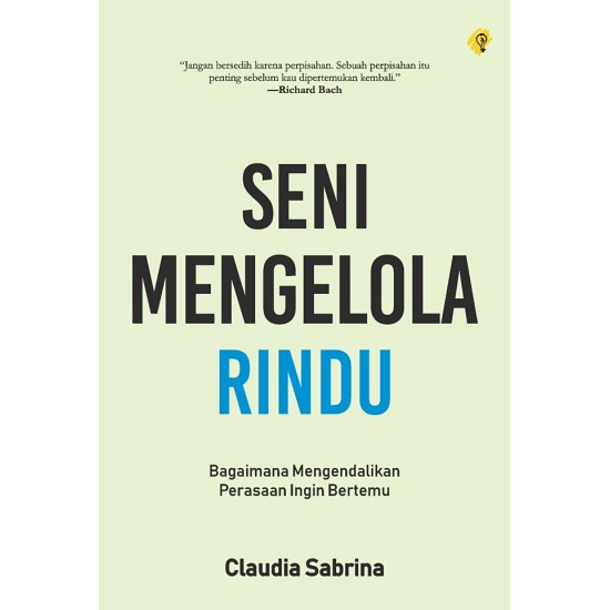 Seni Mengelola Rindu