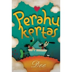 PERAHU KERTAS PERAHU KERTAS